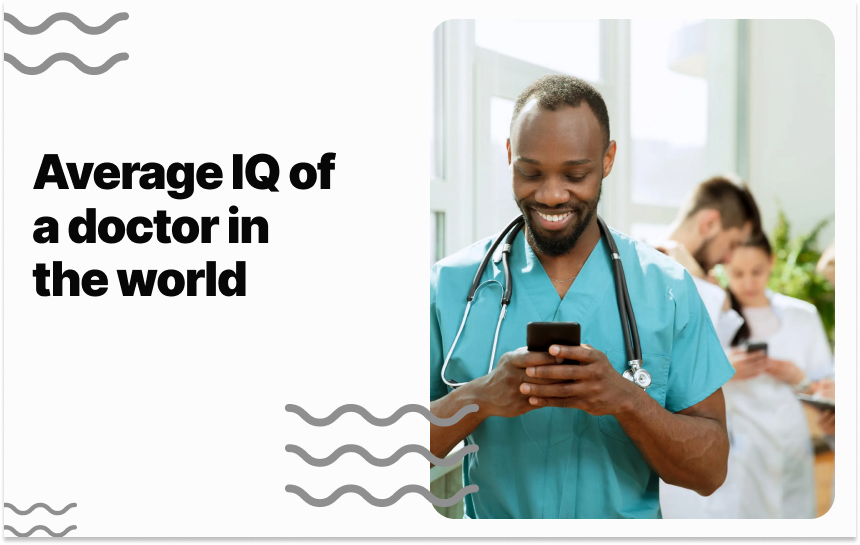 Doctors Average IQ
