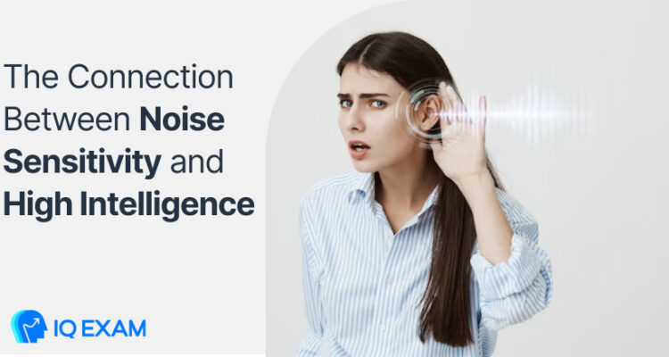 Connection between noise sensitivity and intelligence