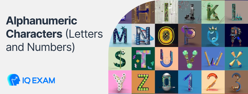 Alphanumeric Characters (Letters and Numbers)