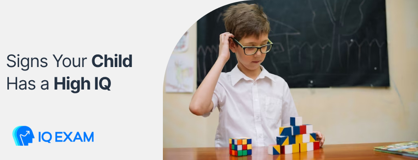 Signs Your Child Has a High IQ