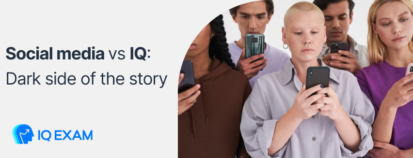 Social media vs IQ: Dark side of the story