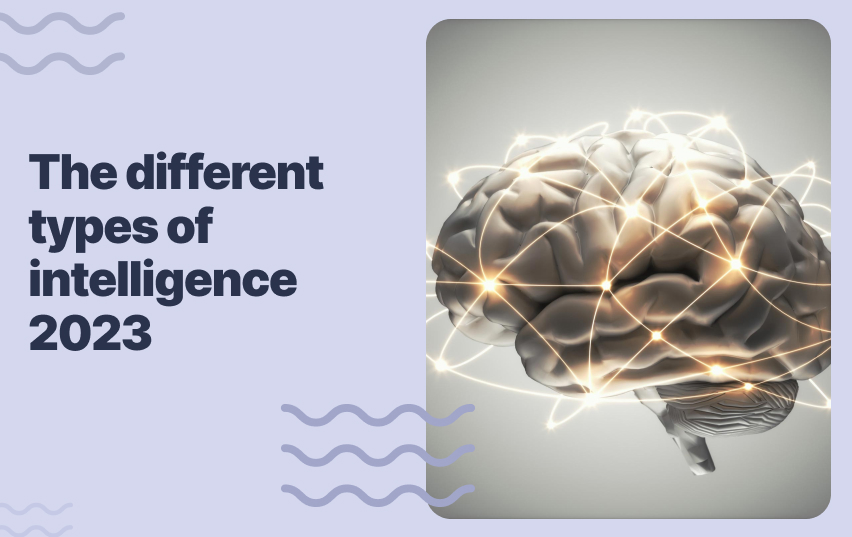 The different types of intelligence 2023