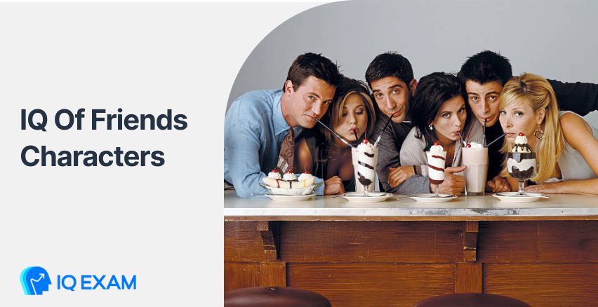 IQ Of Friends Characters