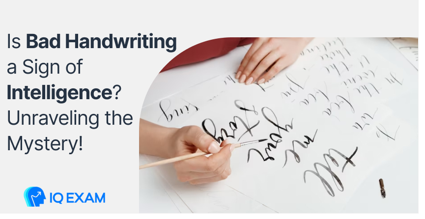 Is Bad Handwriting a Sign of Intelligence? Unraveling the Mystery!